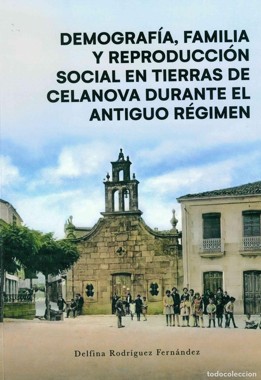 Livres: DEMOGRAFIA, FAMILIA Y REPROCUCCION SOCIAL EN TIERR - RODRIGUEZ FERNANDEZ, DELFINA