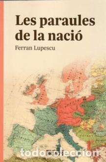 Livres: LES PARAULES DE LA NACIO - LUPESCU, FERRAN