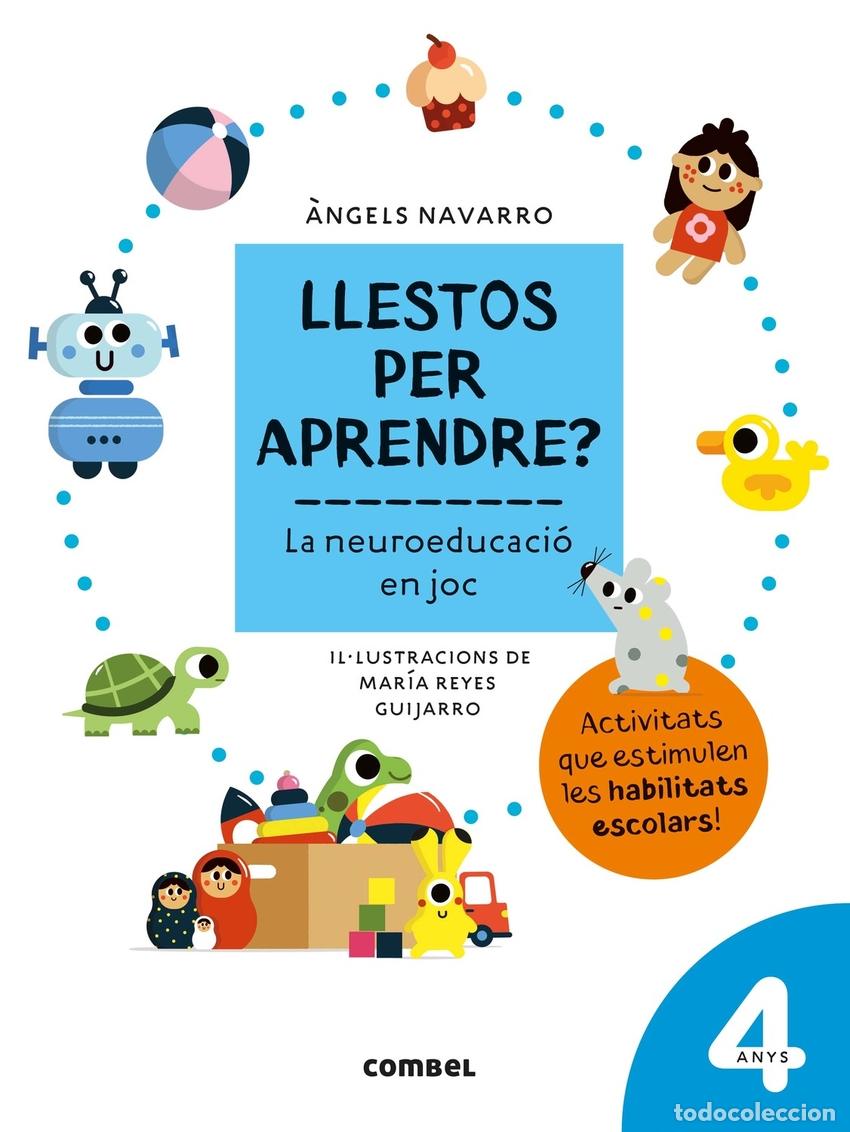 Livres: LLESTOS PER APRENDRE LA NEUROEDUCACI&Oacute; EN JOC 4 ANYS - Navarro Simon, &Agrave;ngels
