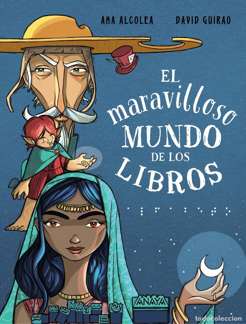 B&uuml;cher: EL MARAVILLOSO MUNDO DE LOS LIBROS - Alcolea, Ana