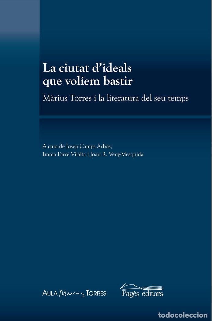 Libri: CIUTAT D'IDEALS QUE VOLIEM BASTIR,LA - AA.VV.