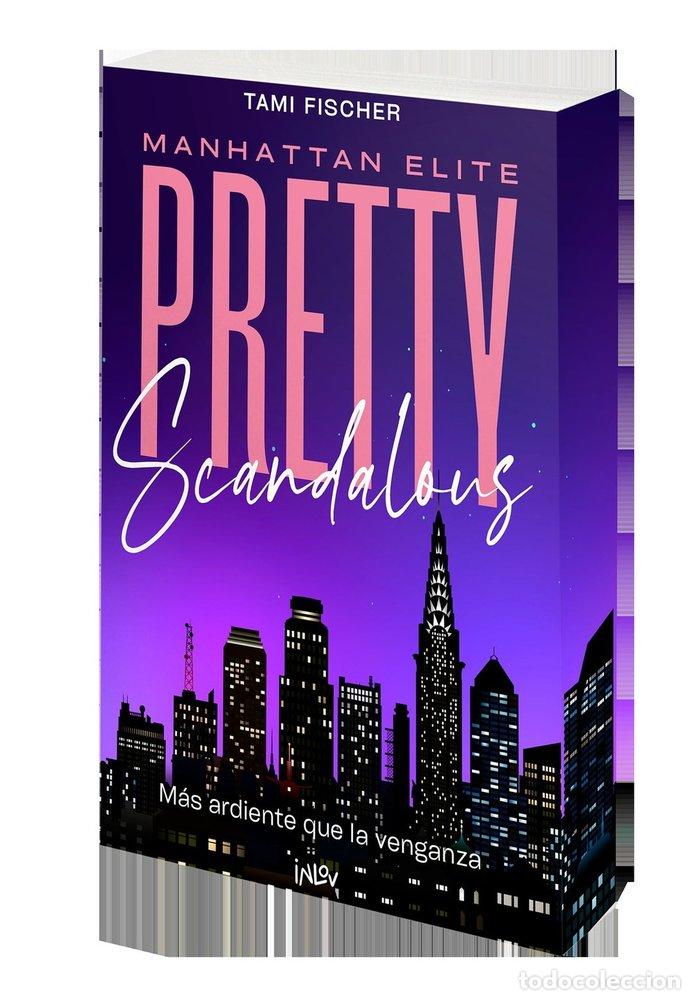 Libri: PRETTY SCANDALOUS - FISCHER, TAMI