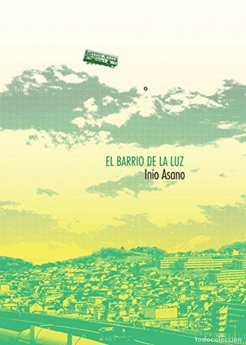 Libri: EL BARRIO DE LA LUZ - Asano, Inio