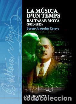 Libros: MUSICA D'UN TEMPS,LA - ESTEVE VAQUER, JOSEP JOAQUIM