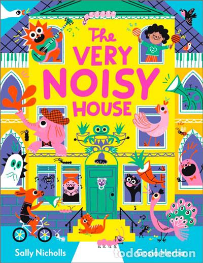 Libros: THE VERY NOISY HOUSE - NICHOLLS AND HERBA
