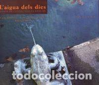 Libri: L'AIGUA DELS DIES - VALL CLOTA, CARME