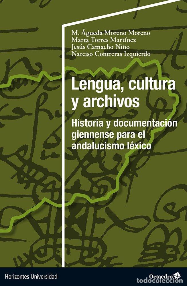 B&uuml;cher: LENGUA CULTURA Y ARCHIVOS - MORENO MORENO, M. AGUEDA