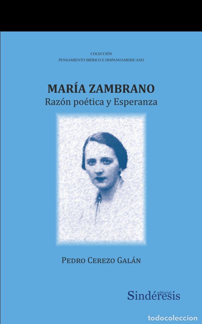 Libros: MARIA ZAMBRANO - CEREZO GAL&Aacute;