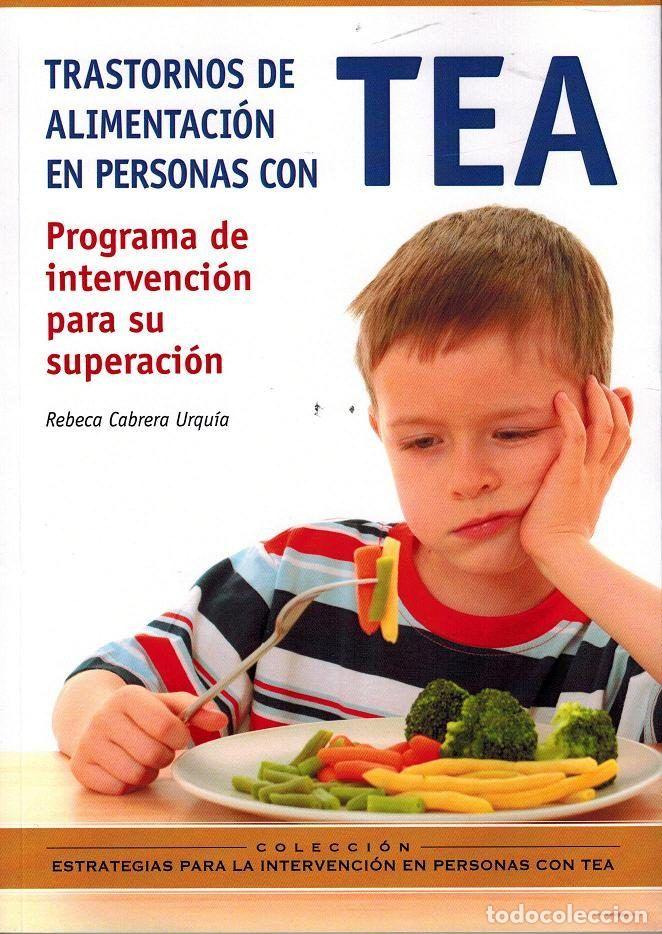 Libros: TRASTORNOS DE ALIMENTACION EN PERSONAS CON TEA - CABRERA URQUIA, REBECA