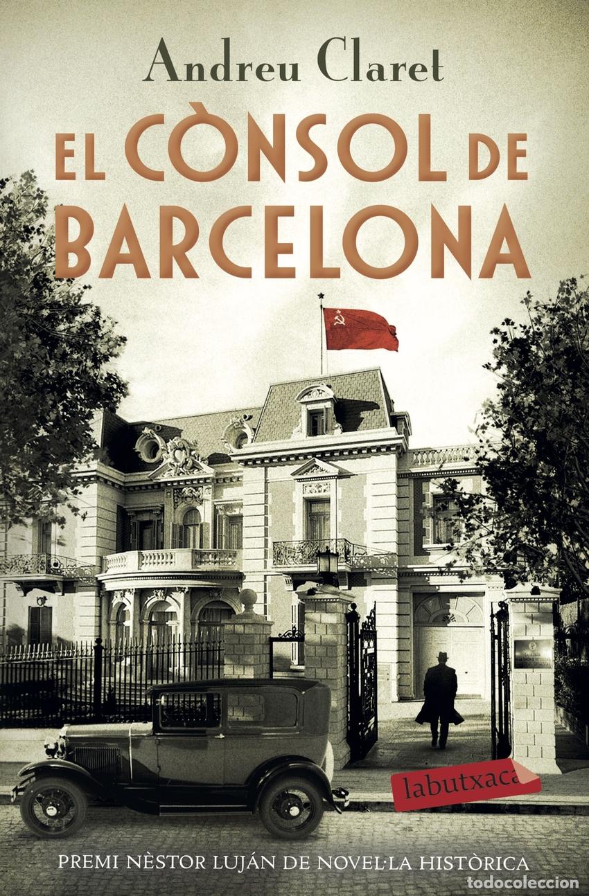 books: EL C&Ograve;NSOL DE BARCELONA - Claret Serra, Andreu