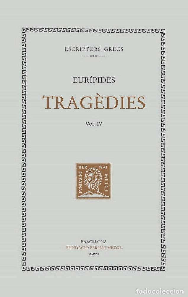 Libri: TRAGEDIES IV - RTC - CAT - EURIPIDES