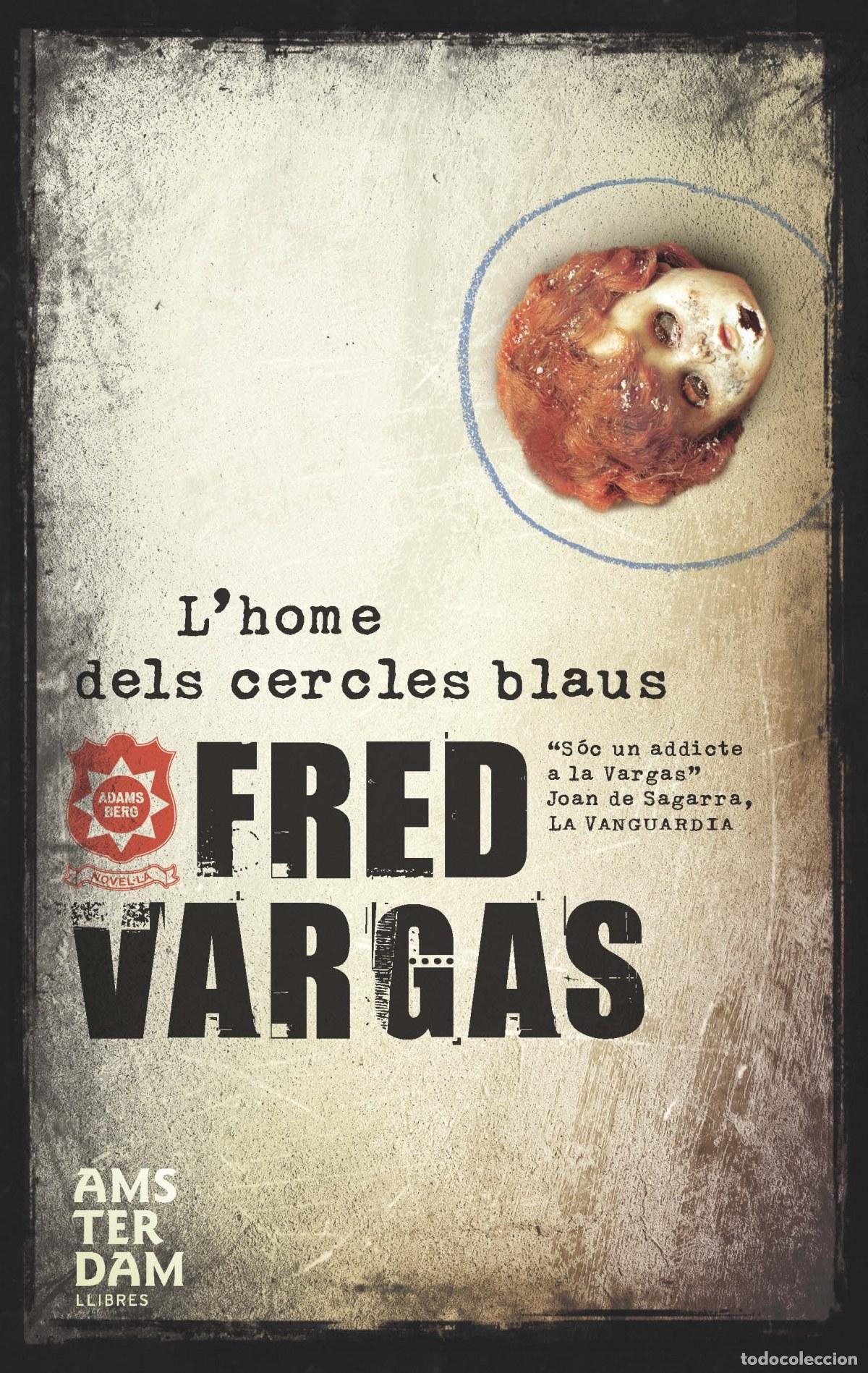 Libri: L'HOME DELS CERCLES BLAUS - Vargas, Fred