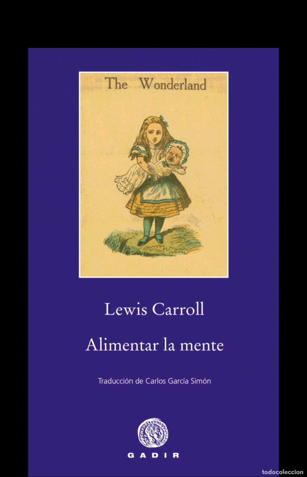 Libri: ALIMENTAR LA MENTE - Carroll, Lewis
