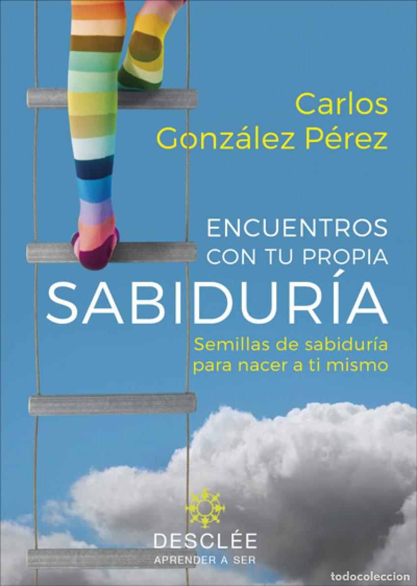 B&uuml;cher: ENCUENTROS CON TU PROPIA SABIDURIA - Gonz&aacute;lez P&eacute;rez, Carlos