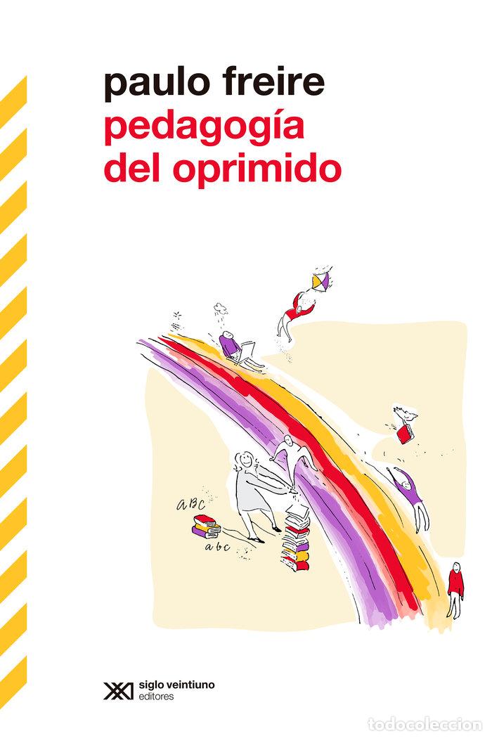 Libri: PEDAGOGIA DEL OPRIMIDO - FREIRE, PAULO