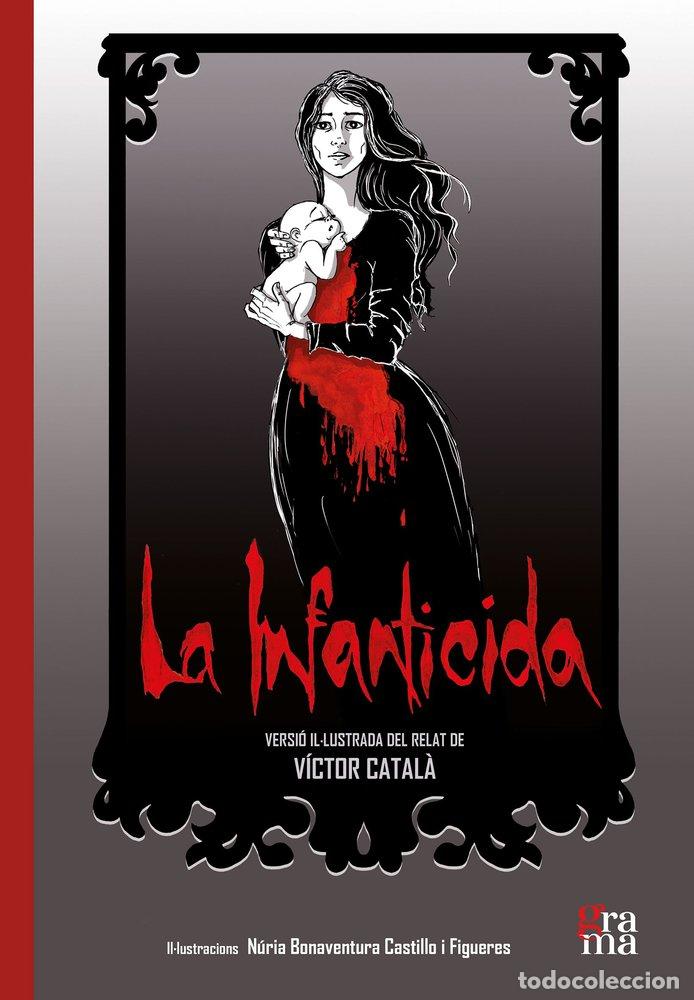 Libri: LA INFANTICIDA - VICTOR, CATAL&middot;