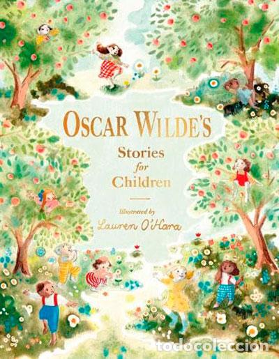 B&uuml;cher: OSCAR WILDE'S STORIES FOR CHILDREN - WILDE AND O&#39;HARA