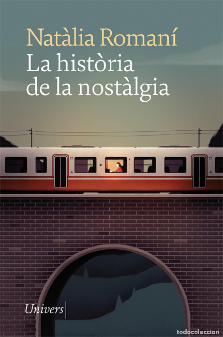 B&uuml;cher: LA HIST&Ograve;RIA DE LA NOST&Agrave;LGIA - Roman&iacute;, Nat&agrave;lia