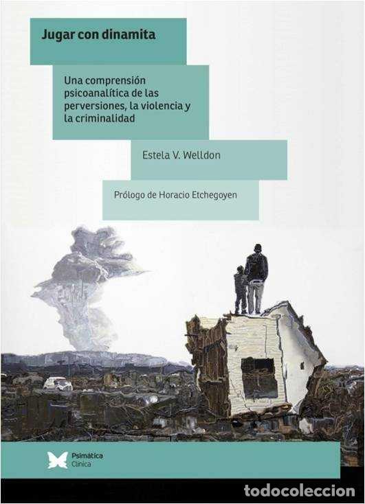 B&uuml;cher: JUGAR CON DINAMITA - WELLDO ESTELA
