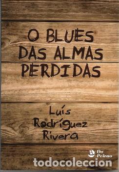 B&uuml;cher: BLUES DAS ALMAS PERDIDAS, O - Rodr&iacute;guez Rivera, Lu&iacute;s