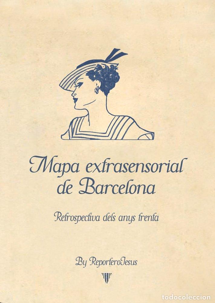 Libros: MAPA EXTRASENSORIAL DE BARCELONA - MARTINEZ, JESUS