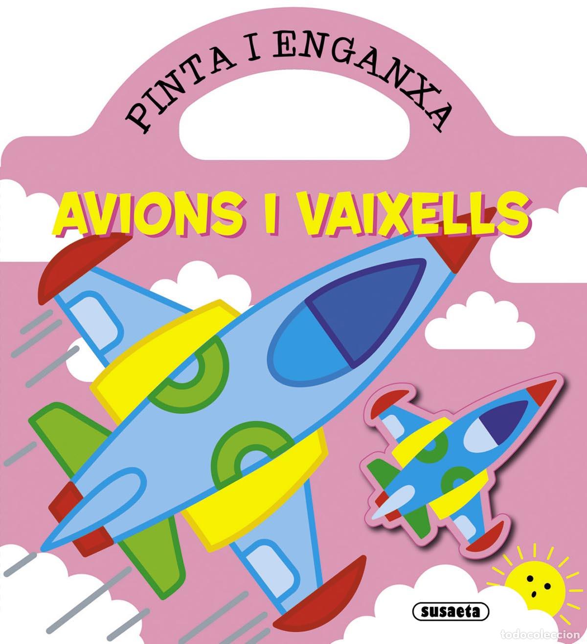 Libri: AVIONS I VAIXELLS (PINTA I ENGANXA) - Busquets, Jordi
