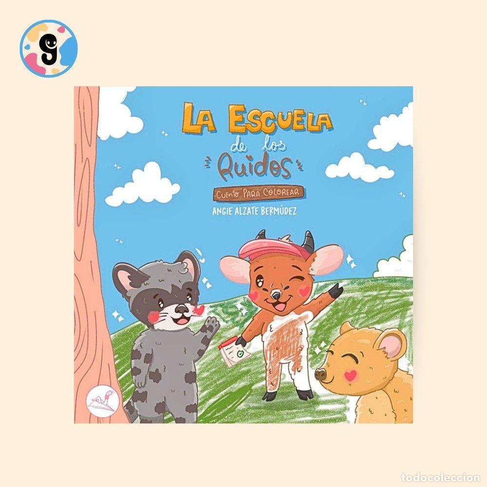 Livres: LA ESCUELA DE LOS RUIDOS - ALZATE BERM&Uacute;DEZ, ANGIE