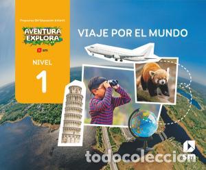 B&uuml;cher: Viaje por el mundo. nivel 1. aventura explorainfantil.1er curso - .