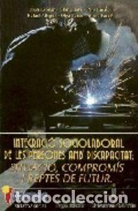 B&uuml;cher: INTEGRACIO SOCIOLABORAL DE LES PERSONES AMB DISCAPACITAT - AA.VV.