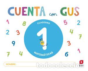 books: Cuaderno de matematicas 1. cuenta con gusinfantil.1er curso - Martin Fernandez, Goyi