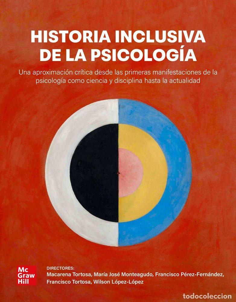 books: HISTORIA INCLUSIVA DE LA PSICOLOGIA - F. TORTOSA, F. PEREZ-FERNANDEZ, M.J. M