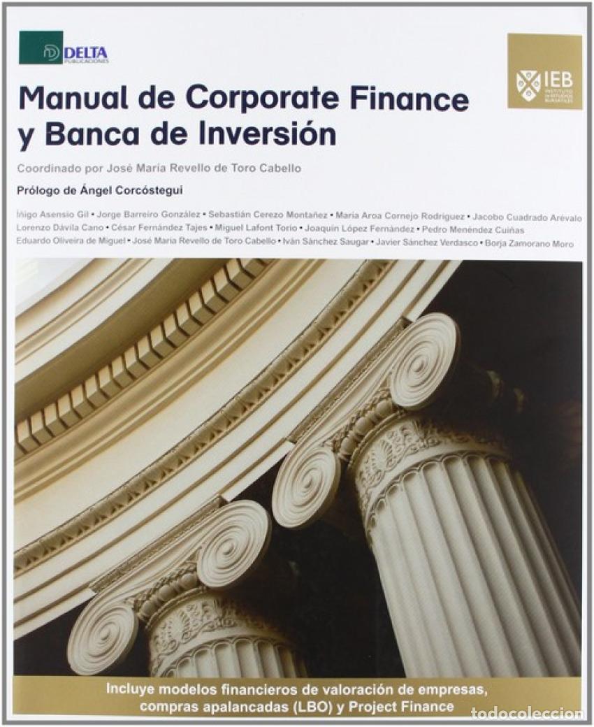 Libros: MANUAL DE CORPORATE FINANCE Y BANCA DE INVERSI&Oacute;N - Revello De Toro Cabello, Jose Mar&iacute;a