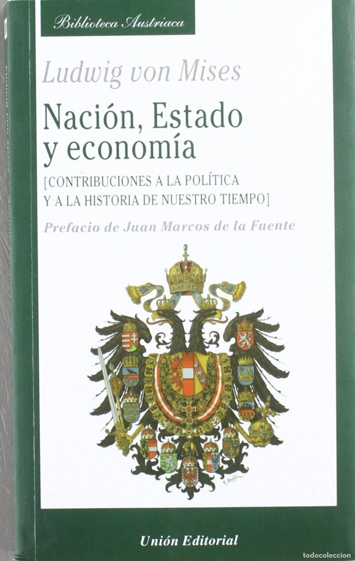 books: NACION, ESTADO Y ECONOMIA - Mises, Ludwig von