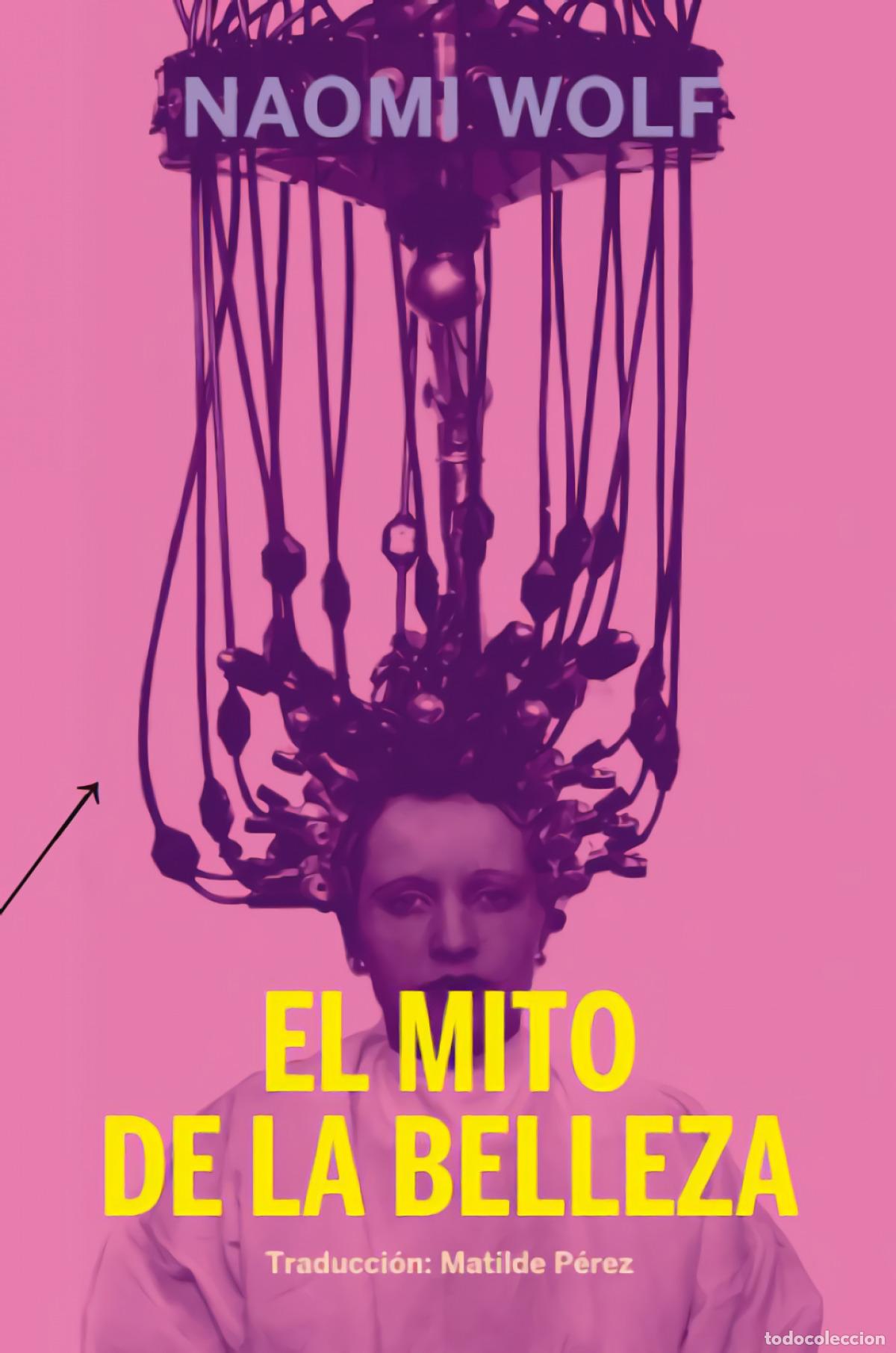 B&uuml;cher: EL MITO DE LA BELLEZA - Wolf, Naomi