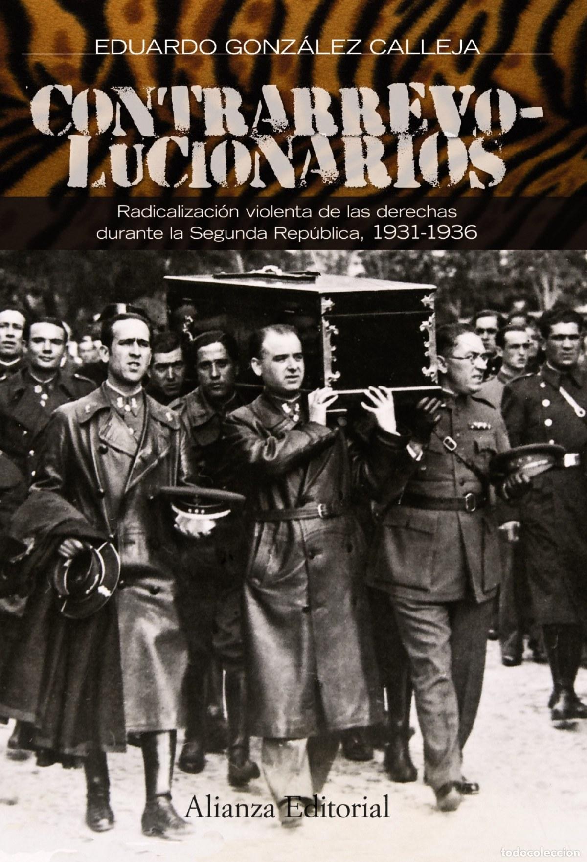 B&uuml;cher: CONTRARREVOLUCIONARIOS - Gonz&aacute;lez Calleja, Eduardo