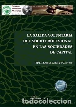 Libri: LA SALIDA VOLUNTARIA DEL SOCIO PROFESIONAL EN LAS SOCIEDADES - LORENZO CAMACHO, MARIA SALOME