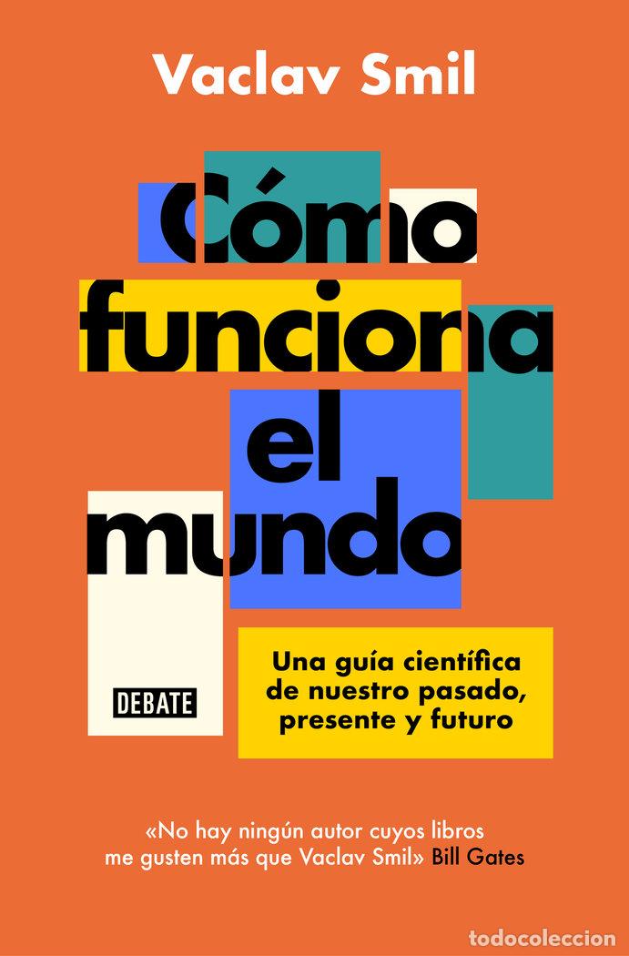 B&uuml;cher: COMO FUNCIONA EL MUNDO - VACLAV SMIL