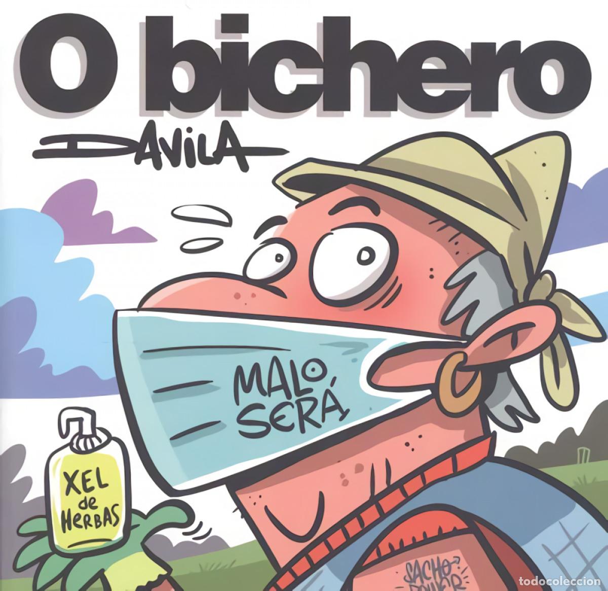 Libri: O BICHERO X - DAVILA MALVIDO, Luis