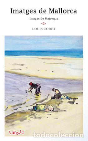 Livres: IMATGES DE MALLORCA - CODET, LOUIS