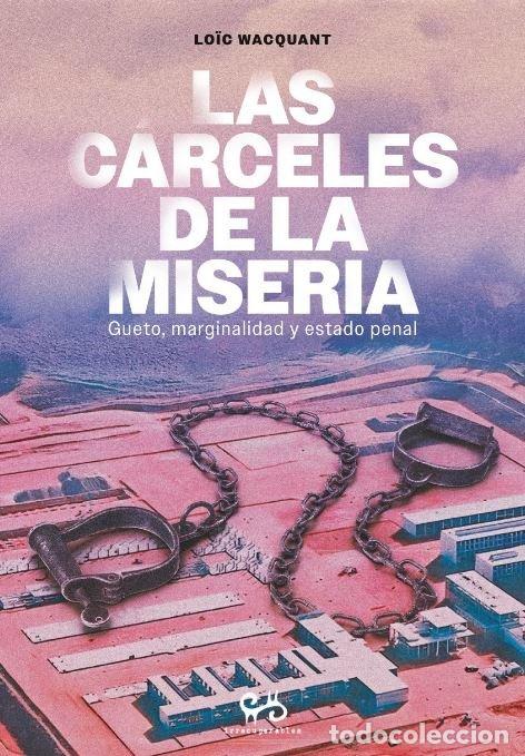 Libri: CARCELES DE LA MISERIA,LAS - LOIC WACQUANT