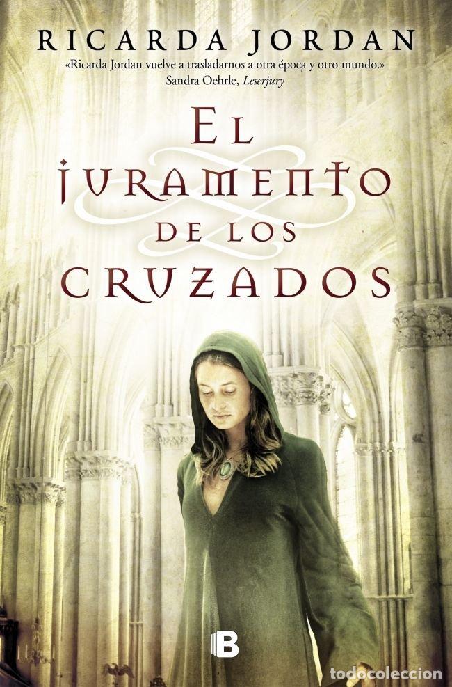 Libri: JURAMENTO DE LOS CRUZADOS,EL - JORDAN, RICARDA