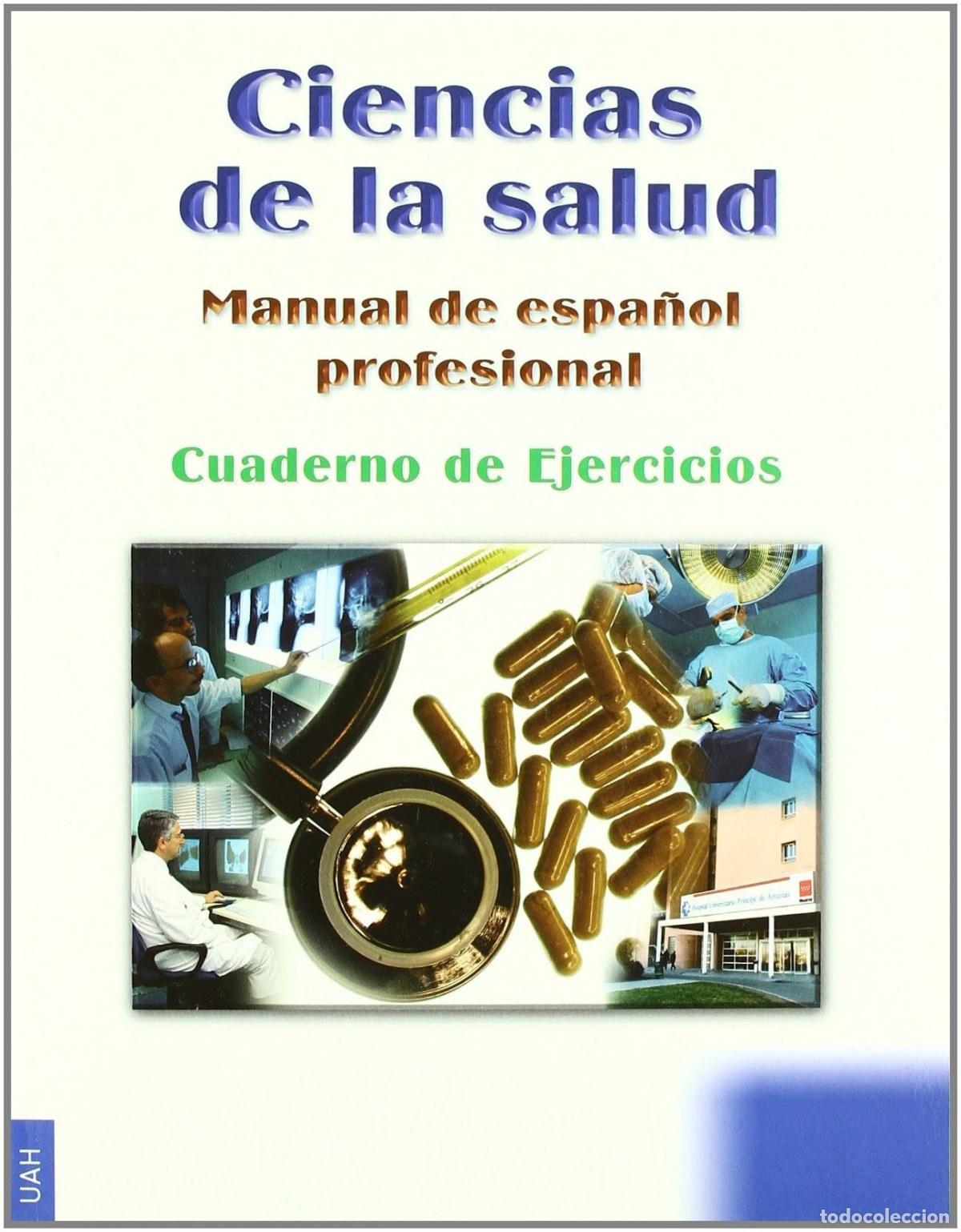 B&uuml;cher: MANUAL DE ESPA&Ntilde;OL PROFESIONAL CUADERNO. CIENCIAS DE LA SALUD - Ensenanza y aprendizaje de lenguas