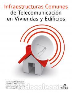 Libri: Infraestructuras comunes de telecomunicacion en viviendas y edificiosformacion profesionalciclos for