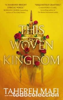 Livros: THIS WOVEN KINGDOM - Mafi, Tahereh