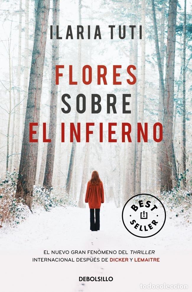 Libri: FLORES SOBRE EL INFIERNO - TUTI, ILARIA