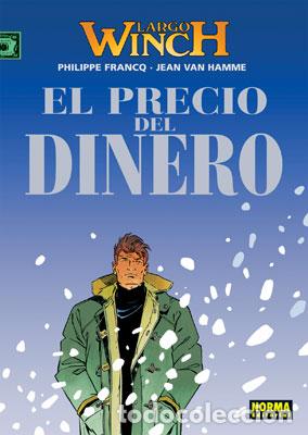 Libros: LARGO WINCH 13. EL PRECIO DEL DINERO - Francq, Phillippe