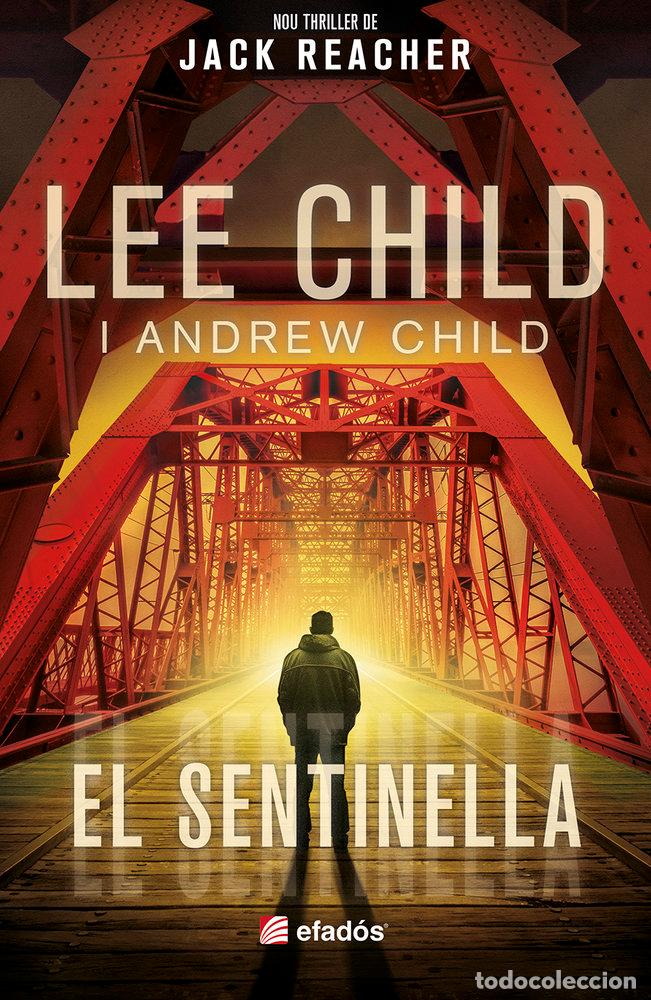 Libros: EL SENTINELLA - LEE CHILD