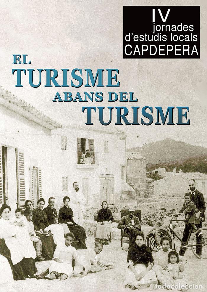Libri: EL TURISME ABANS DEL TURISME - VARIOS AUTORES