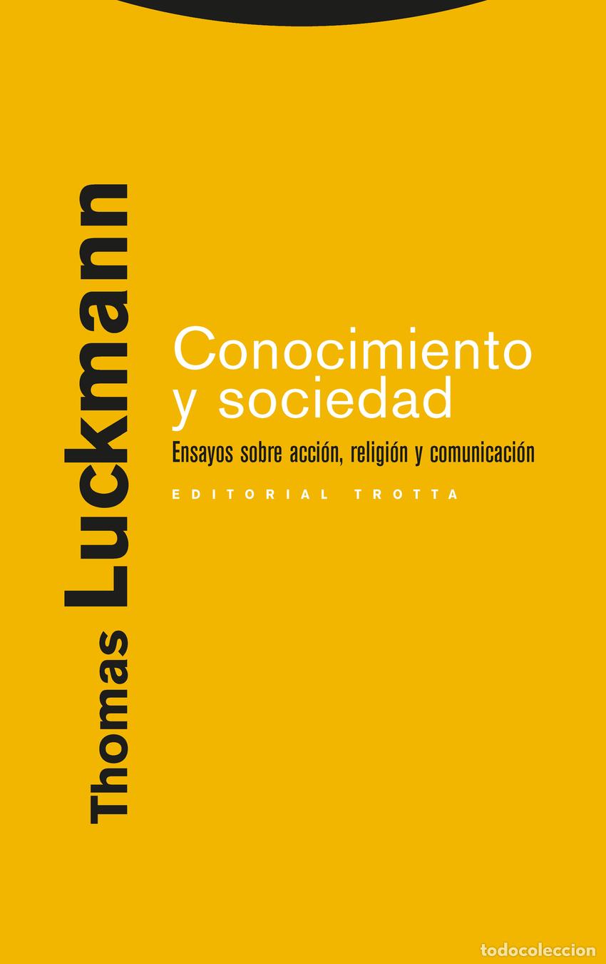 Libri: CONOCIMIENTO Y SOCIEDAD - Luckmann, Thomas