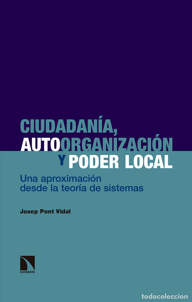 Libri: CIUDADANIA AUTOORGANIZACION Y PODER LOCAL - PONT VIDAL, JOSEP